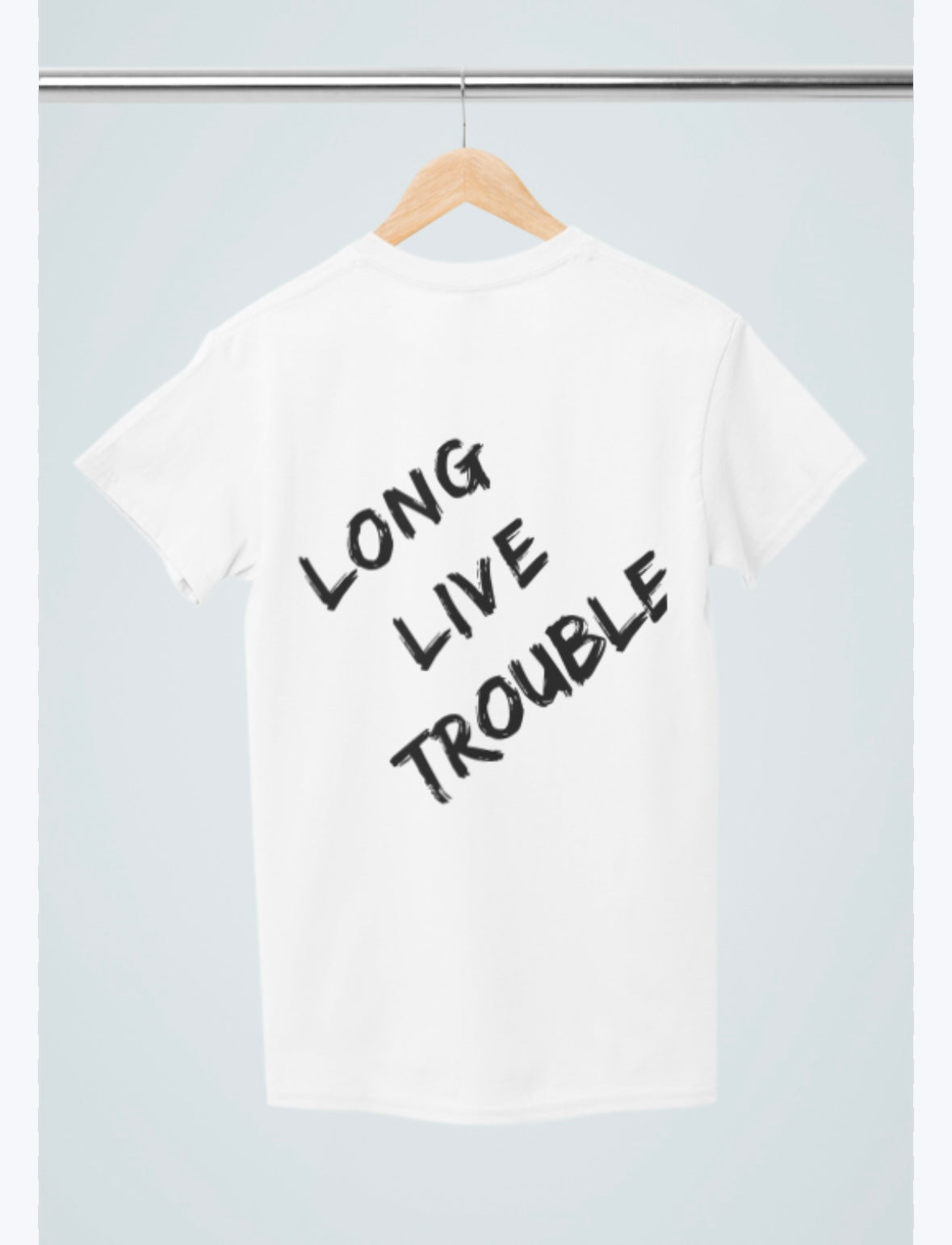 Long Live Trouble