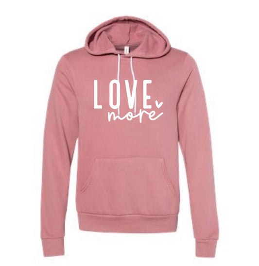 Love More Fleece Hoodie- Mauve