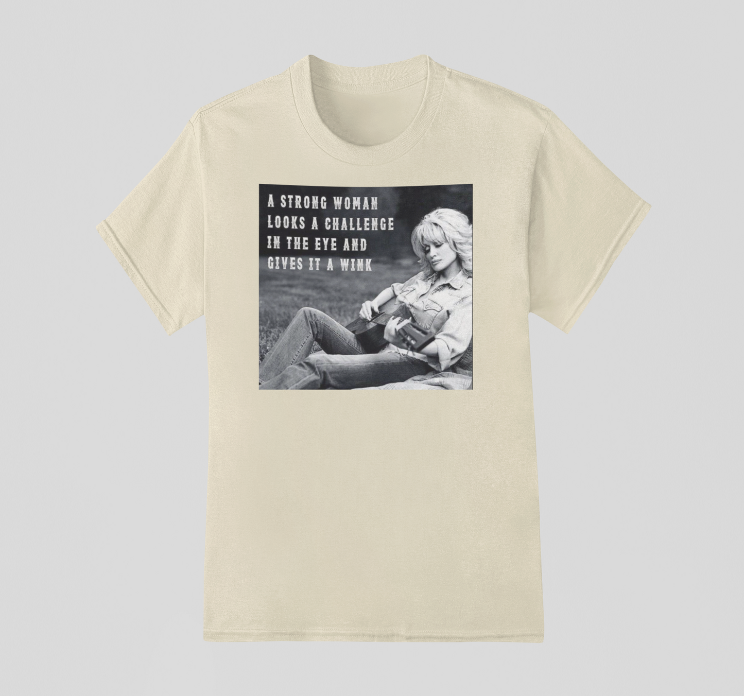 A Strong Woman- Dolly Tee