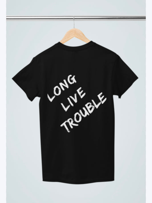 Long Live Trouble